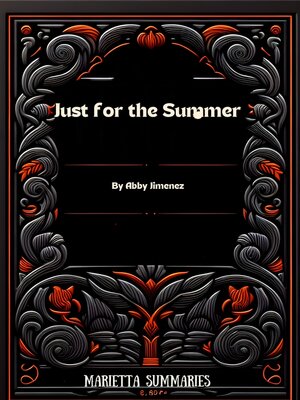 cover image of Just for the Summer by Abby Jimenez